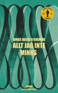 Jonas Hassen Khemiri - Allt jag inte minns, Inbunden