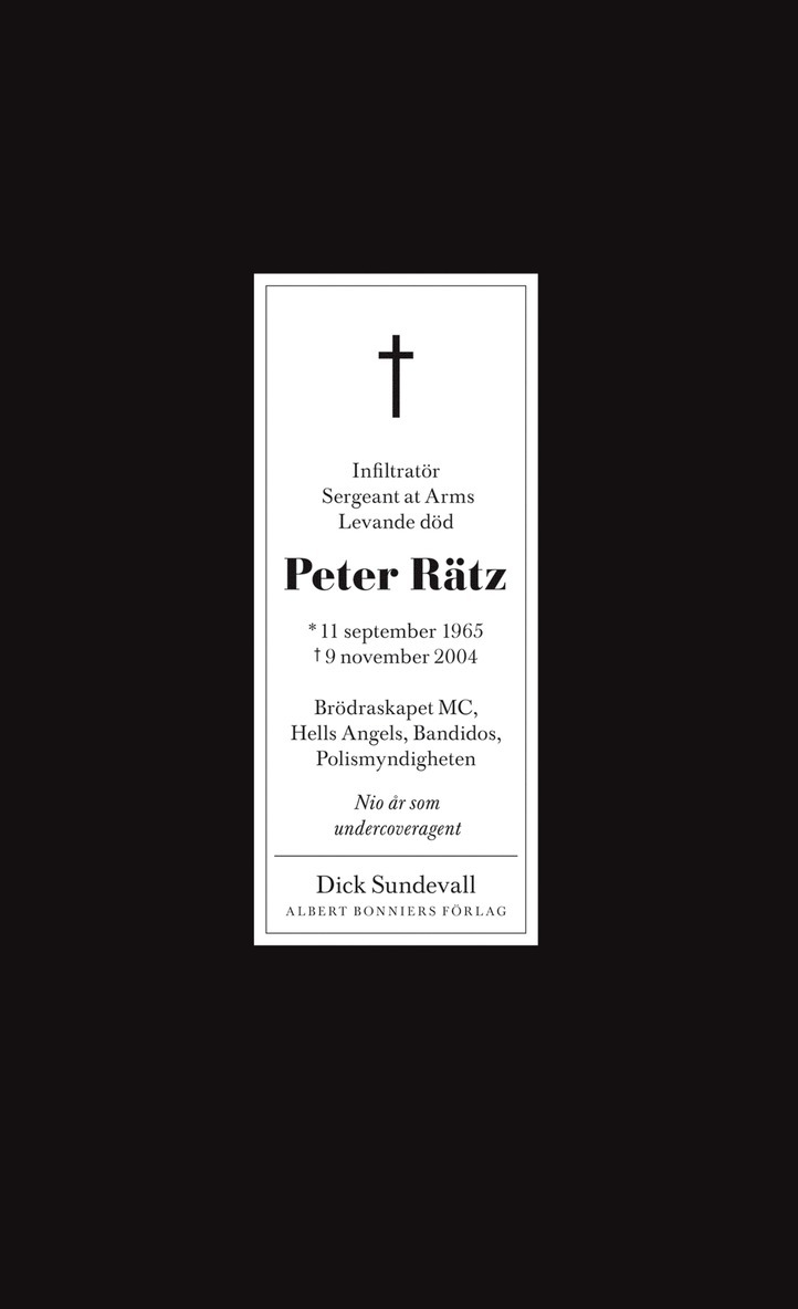Dick Sundevall - Peter Rätz : nio år som undercoveragent, E-bok