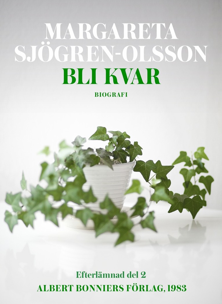 Margareta Sjögren-Olsson - Bli kvar, E-bok