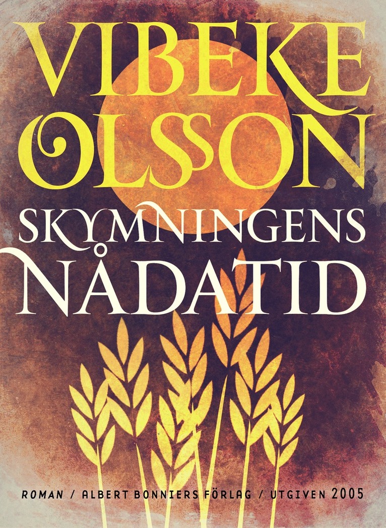 Vibeke Olsson - Skymningens nådatid, E-bok