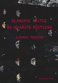 Blandade rster r de bsta rsterna
