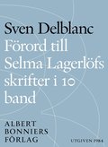 Förord till Selma Lagerlöfs skrifter i 10 band