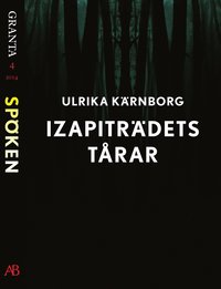 e-Bok Izapiträdets tårar en e singel ur Granta #4 <br />                        E bok