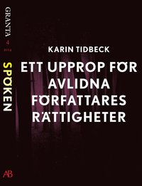 e-Bok Ett upprop för avlidna författares rättigheter en e singel ur Granta #4 <br />                        E bok