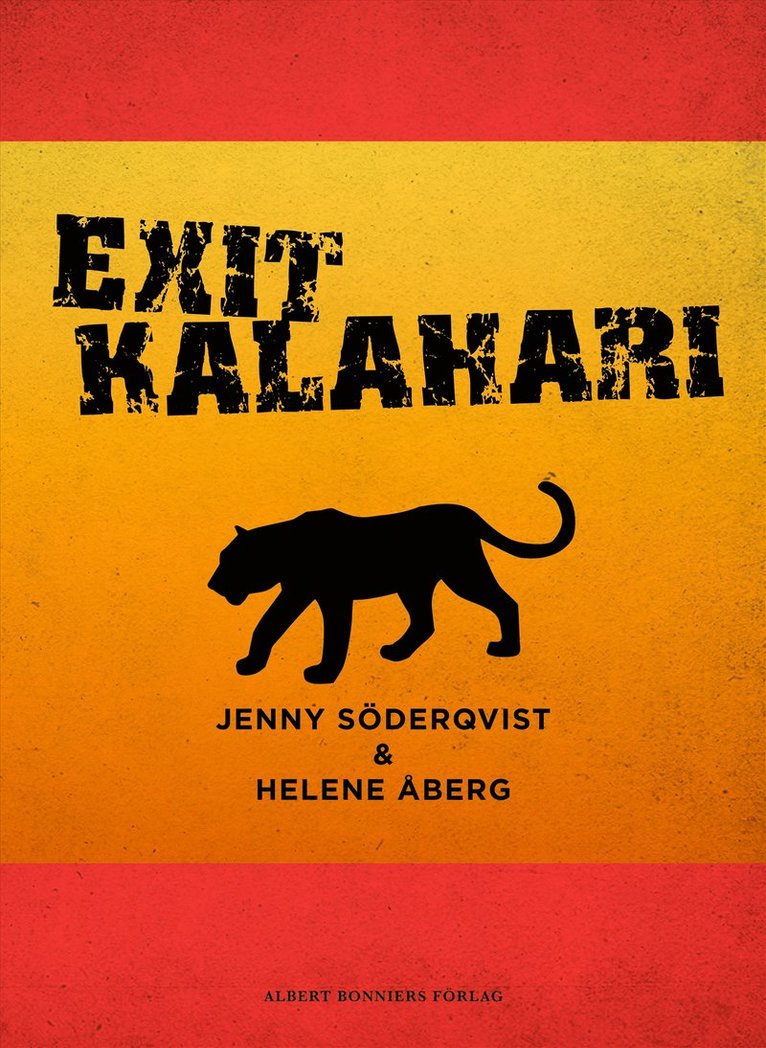 Jenny Söderqvist, Helene Åberg - Exit Kalahari, E-bok