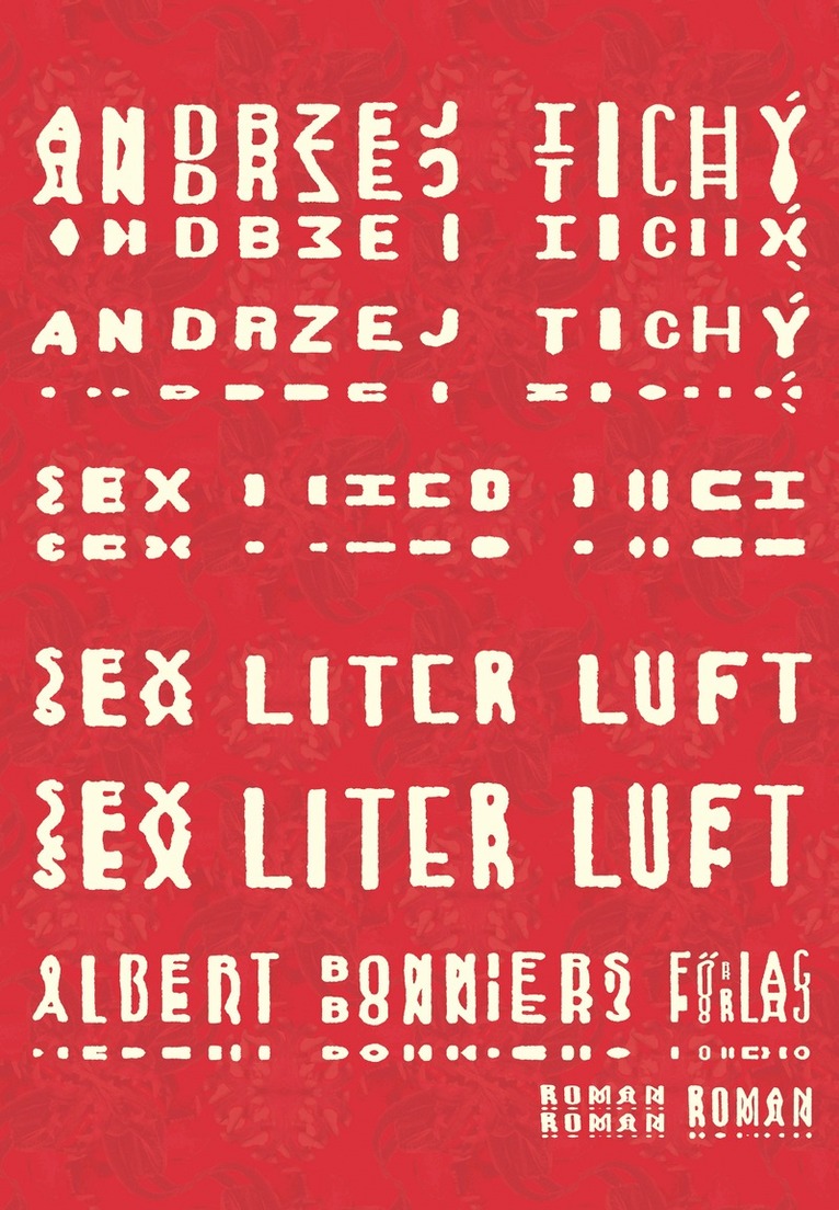 Andrzej Tichý - Sex liter luft, E-bok