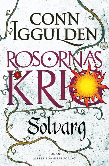 Conn Iggulden - Rosornas krig. Andra boken, Solvarg, E-bok