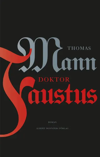 Thomas Mann - Doktor Faustus, E-bok