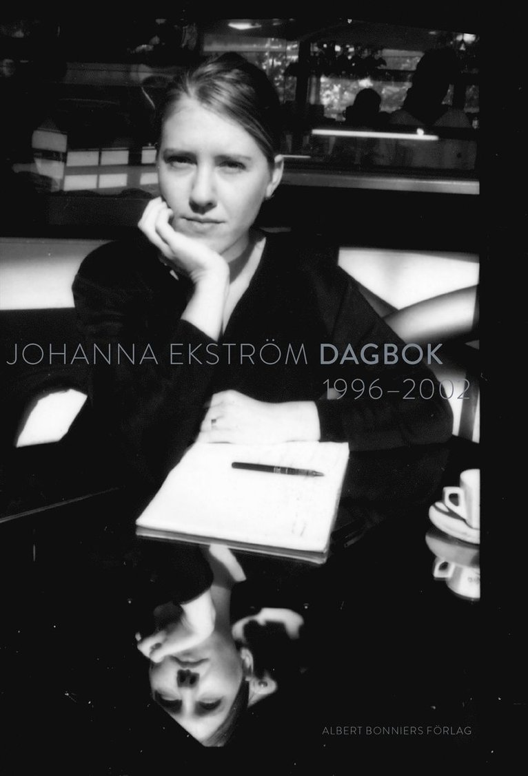 Johanna Ekström - Dagbok 1996-2002, E-bok