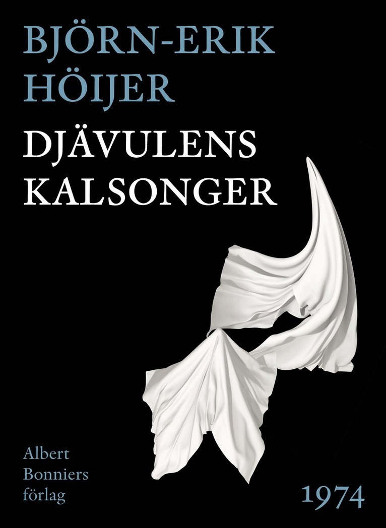 Björn-Erik Höijer - Djävulens kalsonger, E-bok