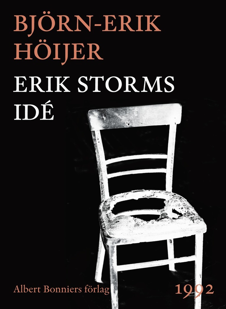 Björn-Erik Höijer - Erik Storms idé, E-bok