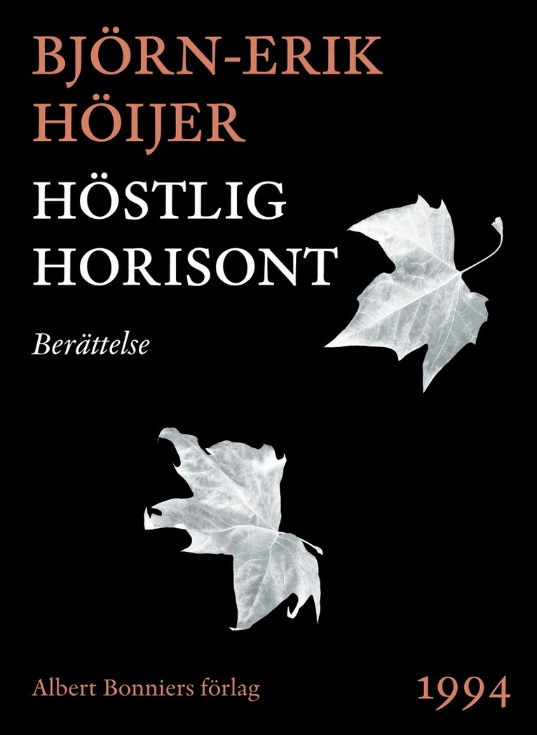 Björn-Erik Höijer - Höstlig horisont : berättelse, E-bok