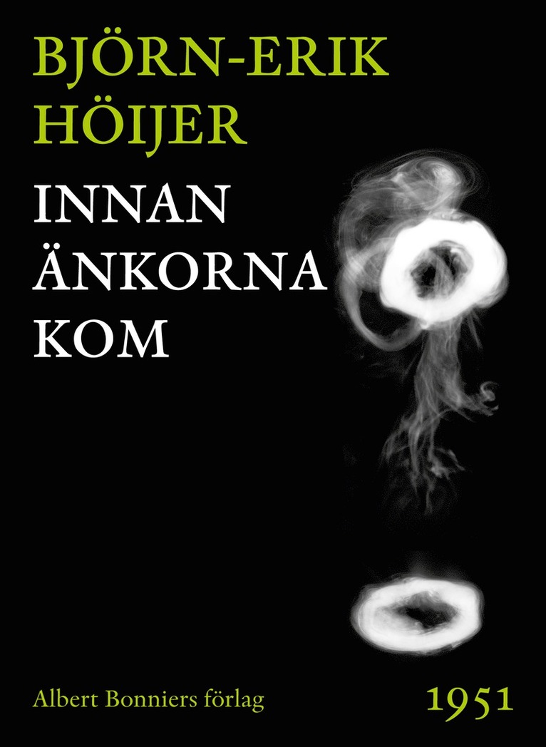 Björn-Erik Höijer - Innan änkorna kom, E-bok