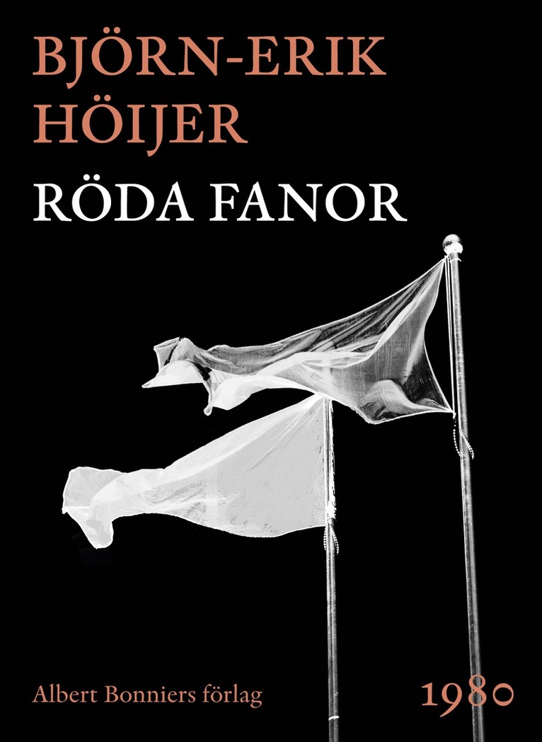 Björn-Erik Höijer - Röda fanor, E-bok