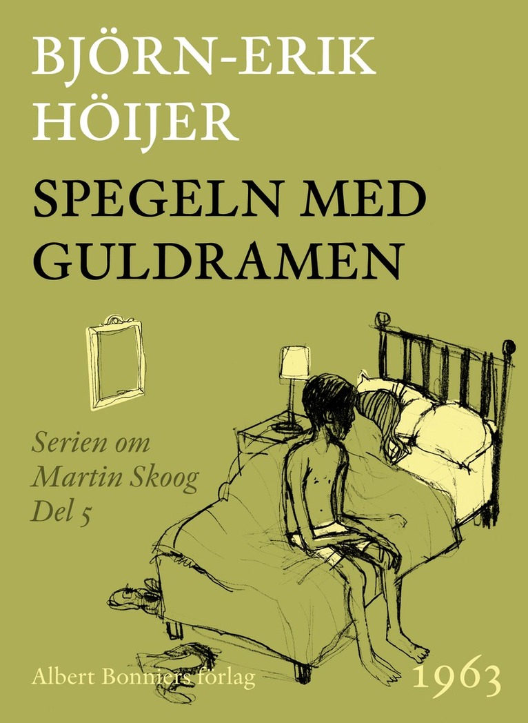 Björn-Erik Höijer - Spegeln med guldramen, E-bok
