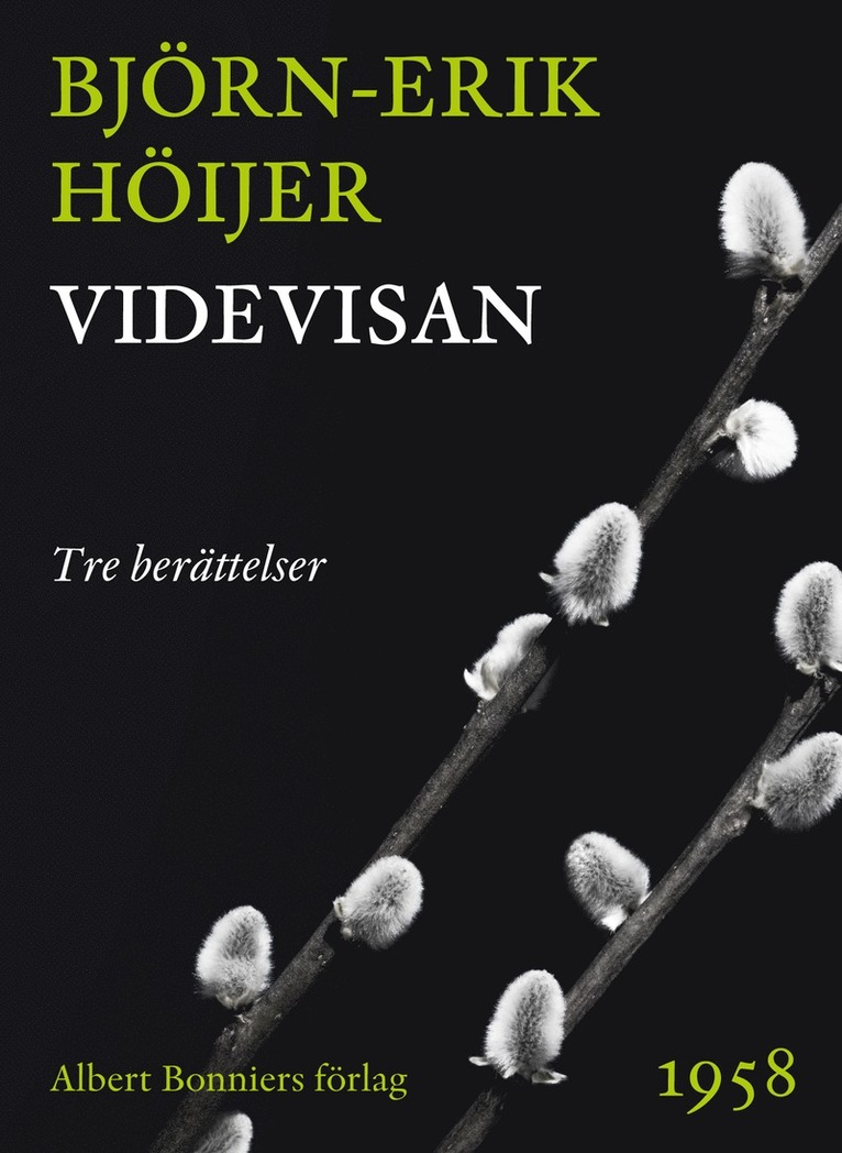 Björn-Erik Höijer - Videvisan : Tre berättelser, E-bok