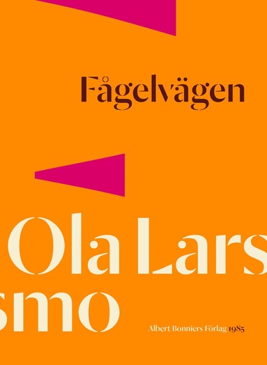 Ola Larsmo - Fågelvägen, E-bok