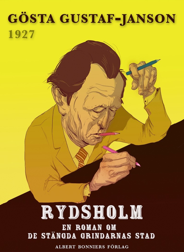 Gösta Gustaf-Janson - Rydsholm : en roman om de stängda grindarnas stad, E-bok