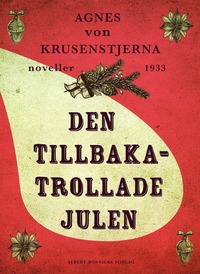 e-Bok Den tillbakatrollade julen  två julnoveller <br />                        E bok