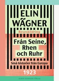 Frn Seine, Rhen och Ruhr : sm historier frn Europa