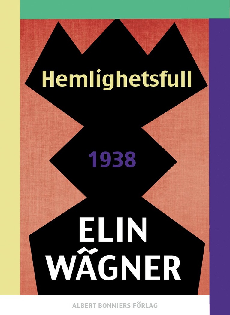 Elin Wägner - Hemlighetsfull, E-bok