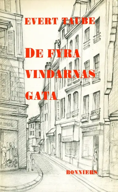 Evert Taube - De fyra vindarnas gata, E-bok