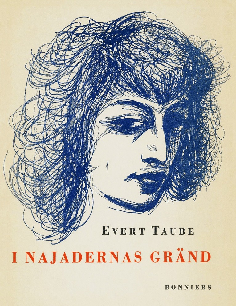 Evert Taube - I Najadernas Gränd, E-bok