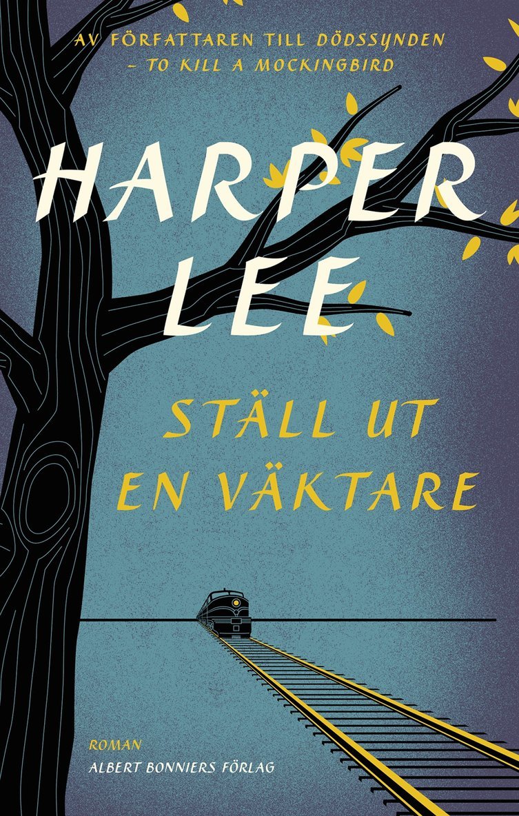Harper Lee - Ställ ut en väktare, E-bok