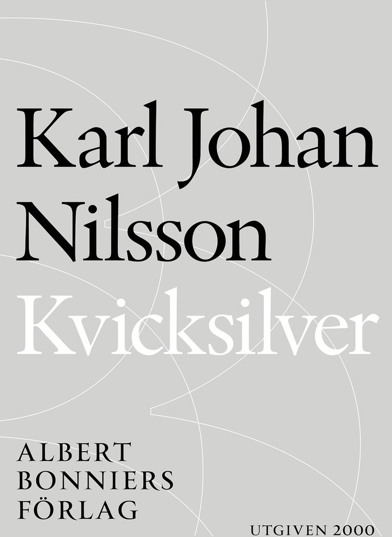 Karl Johan Nilsson - Kvicksilver, E-bok