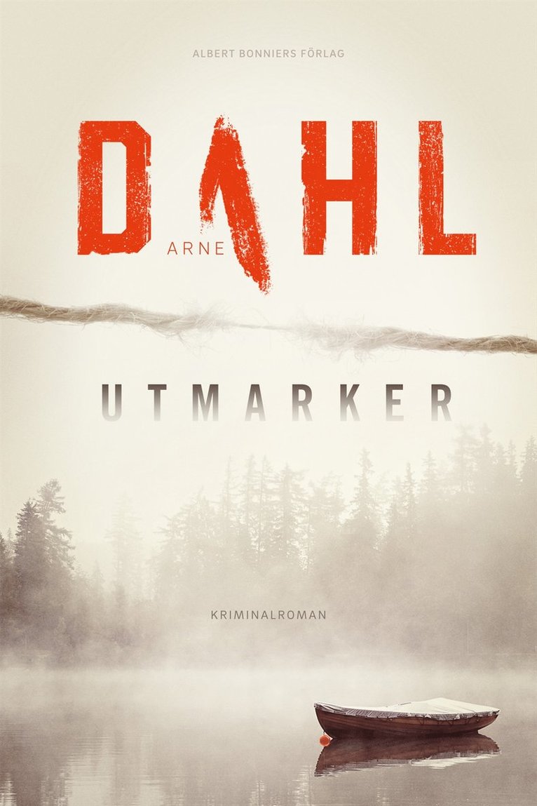 Arne Dahl - Utmarker, E-bok
