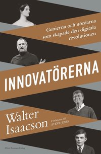 e-Bok Innovatörerna  genierna och nördarna som skapade den digitala revolutionen <br />                        E bok