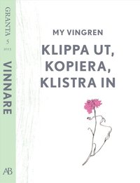 e-Bok Klipp ut, kopiera, klistra in. En e singel från Granta #5 <br />                        E bok