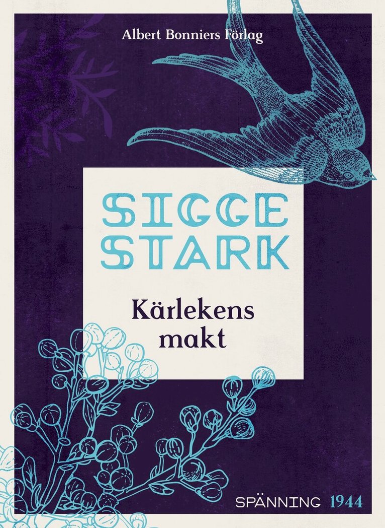 Sigge Stark - Kärlekens makt, E-bok