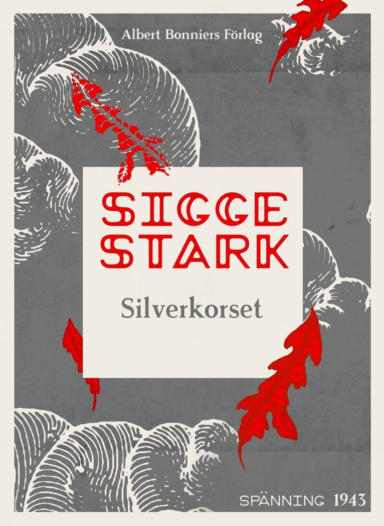Sigge Stark - Silverkorset, E-bok