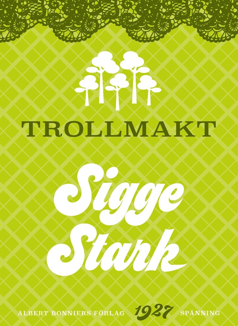 Sigge Stark - Trollmakt, E-bok