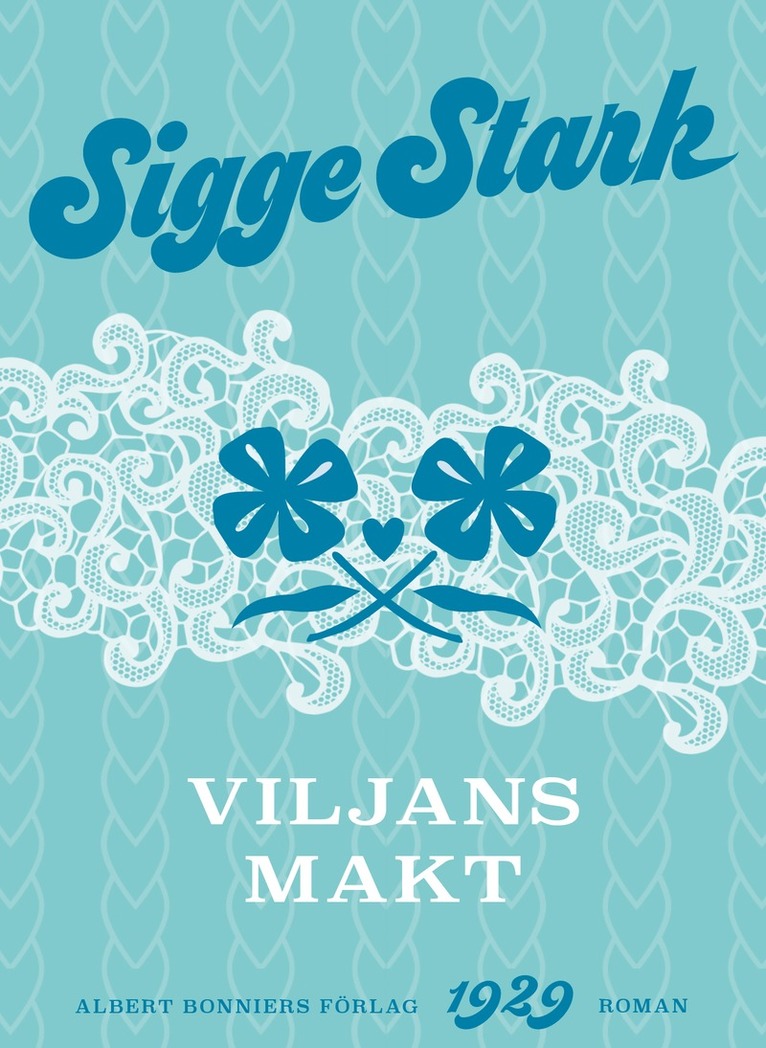 Sigge Stark - Viljans makt, E-bok