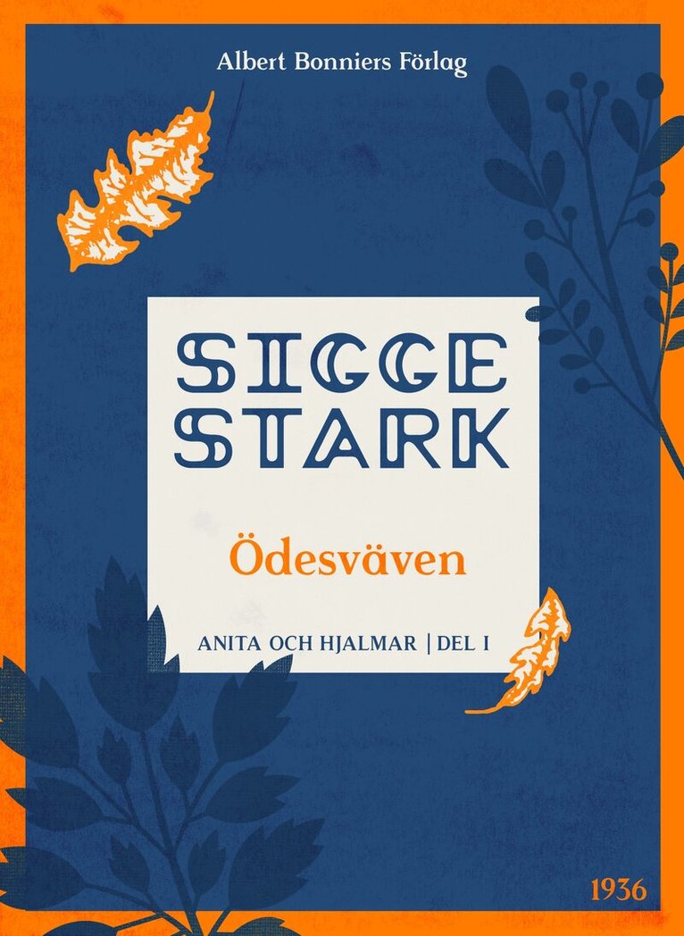Sigge Stark - Ödesväven, E-bok