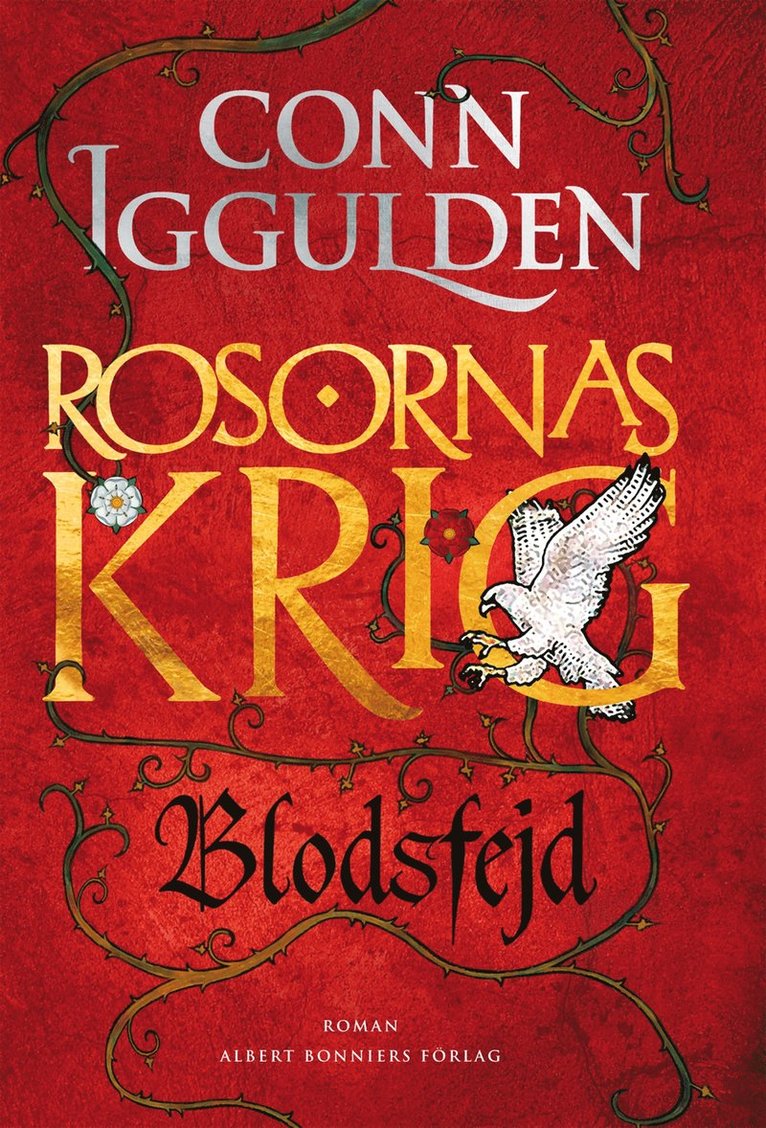 Conn Iggulden - Rosornas krig. Tredje boken, Blodsfejd, E-bok