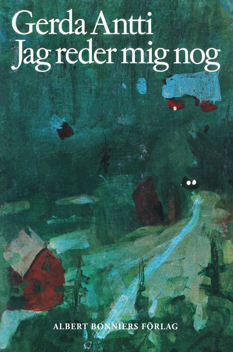 Gerda Antti - Jag reder mig nog, E-bok