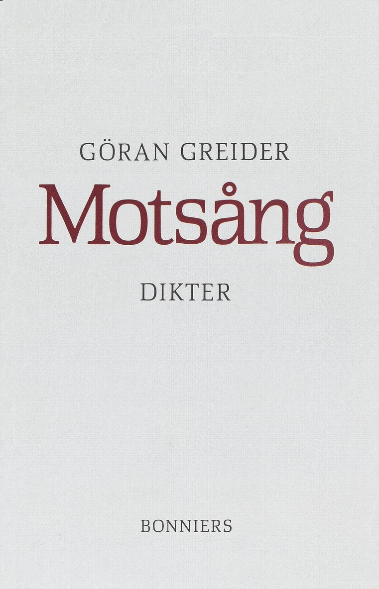 Göran Greider - Motsång : Dikter, E-bok