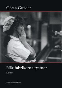 e-Bok När fabrikerna tystnar  Dikter <br />                        E bok