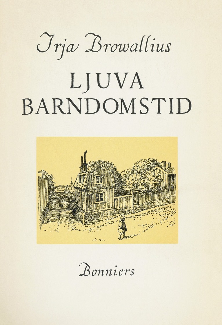 Irja Browallius - Ljuva barndomstid, E-bok
