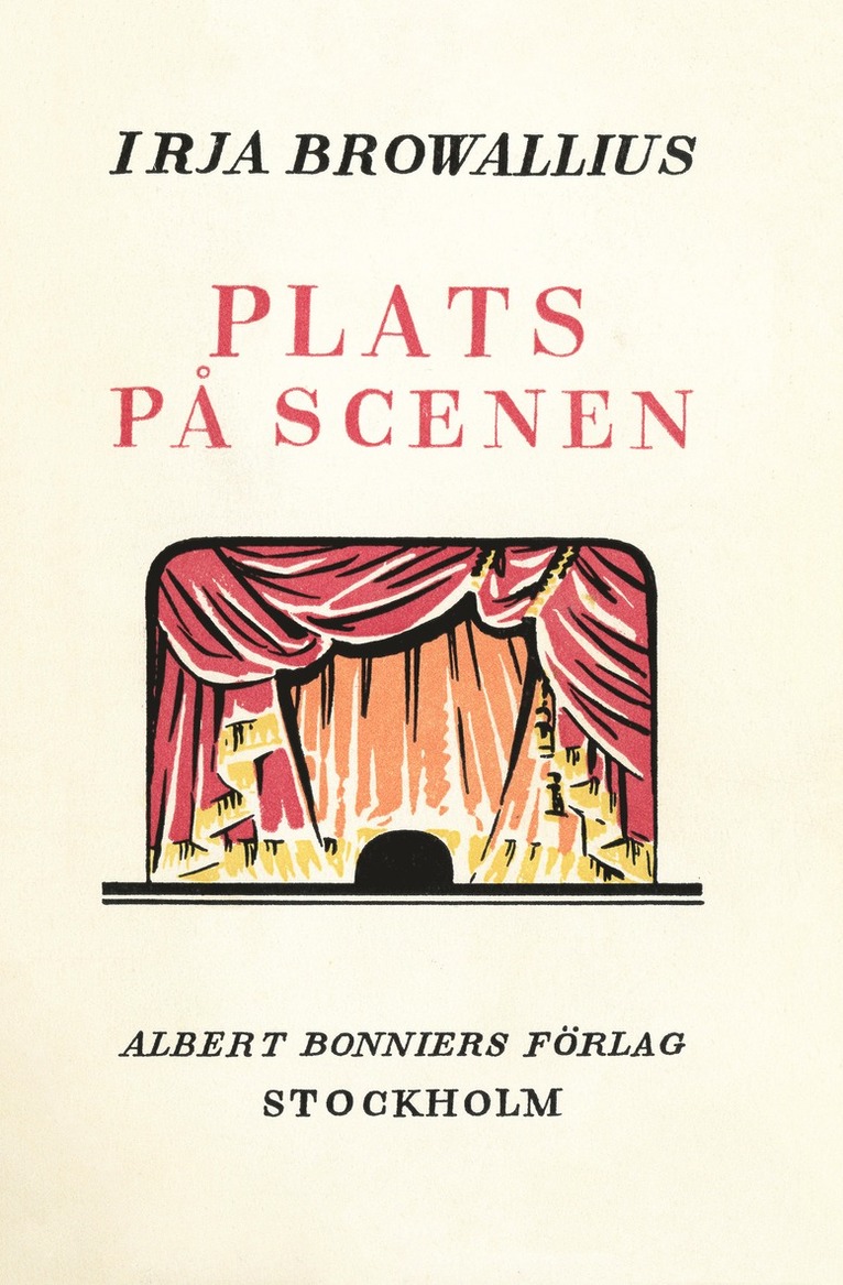 Irja Browallius - Plats på scenen!, E-bok