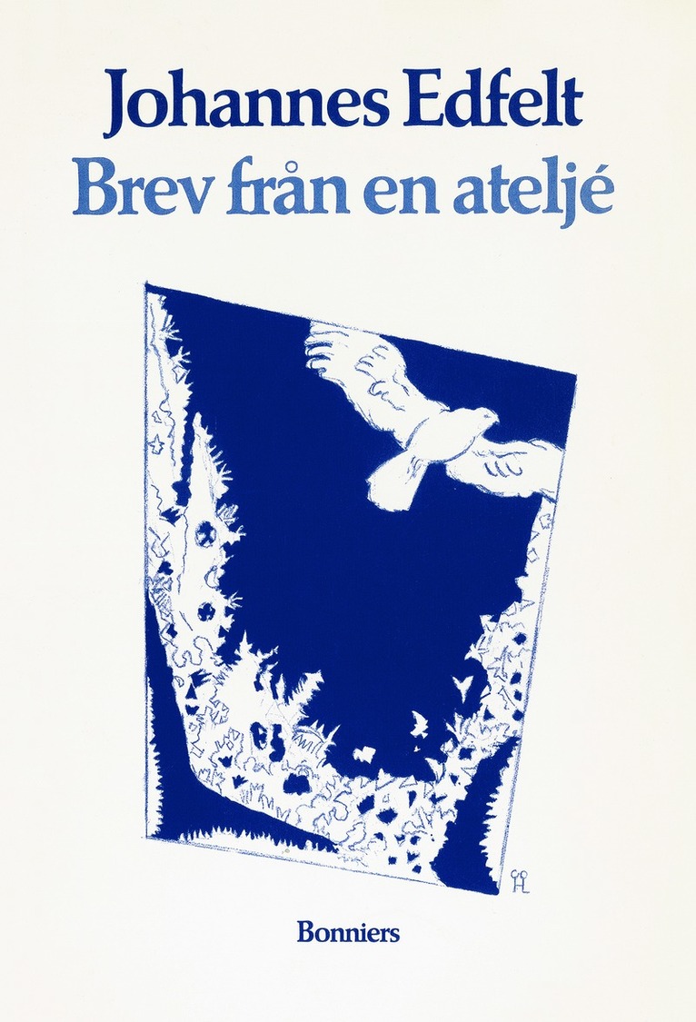 Johannes Edfelt - Brev från en ateljé, E-bok