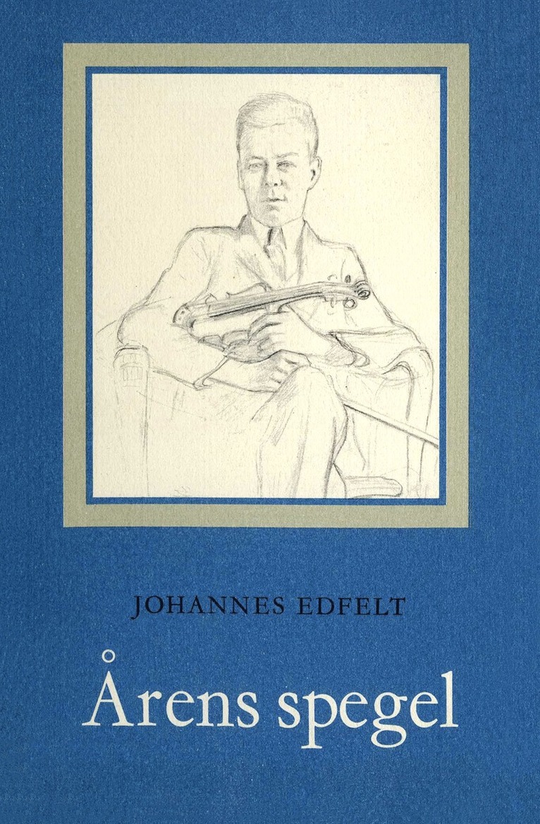 Johannes Edfelt - Årens spegel, E-bok