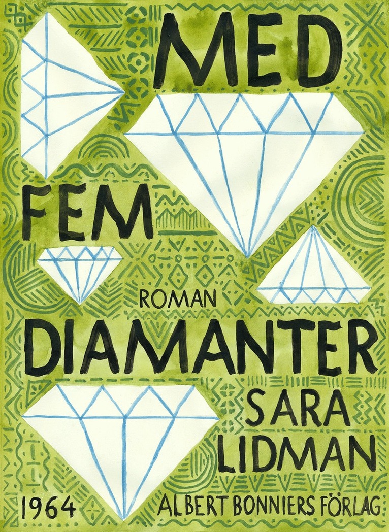Sara Lidman - Med fem diamanter, E-bok
