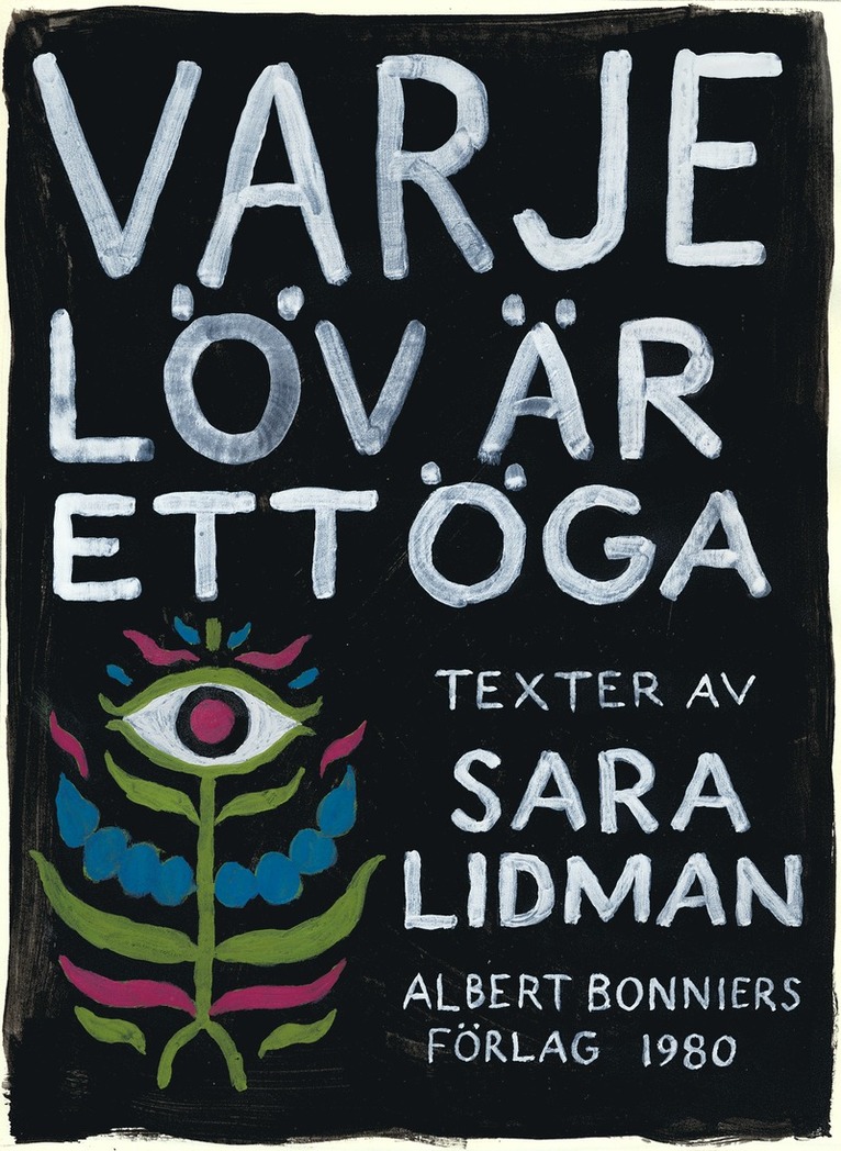 Sara Lidman - Varje löv är ett öga, E-bok
