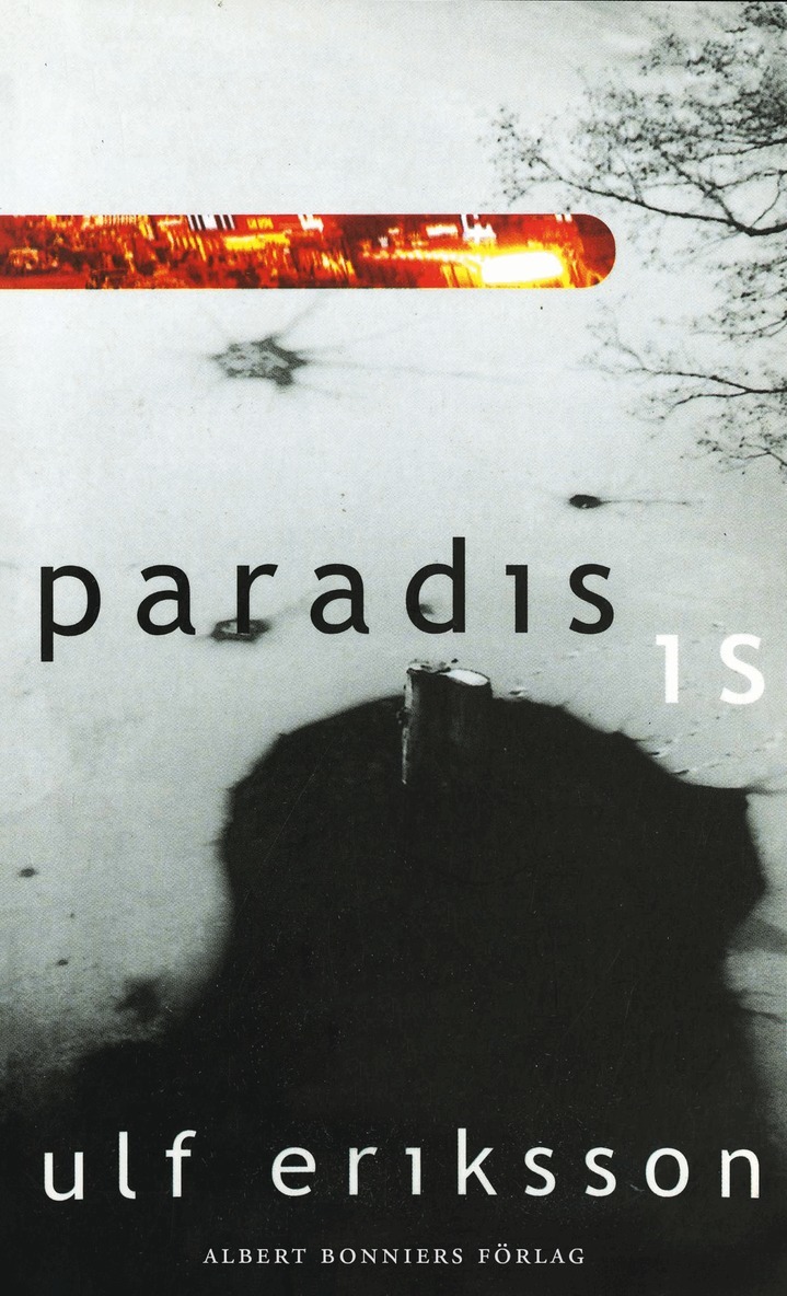 Ulf Eriksson - Paradis : Is : noveller, E-bok