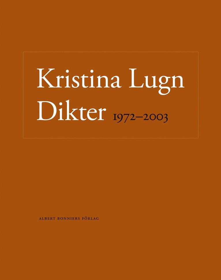 Kristina Lugn - Dikter 1972-2003, E-bok