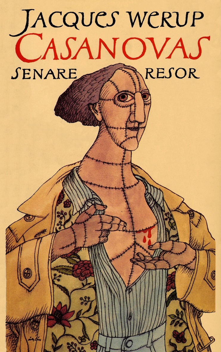 Jacques Werup - Casanovas senare resor : roman tillägnad minnet av Jacques Giacomo Casanova de Seingalt (1725-1798), E-bok
